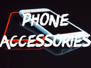 Phone Accessories